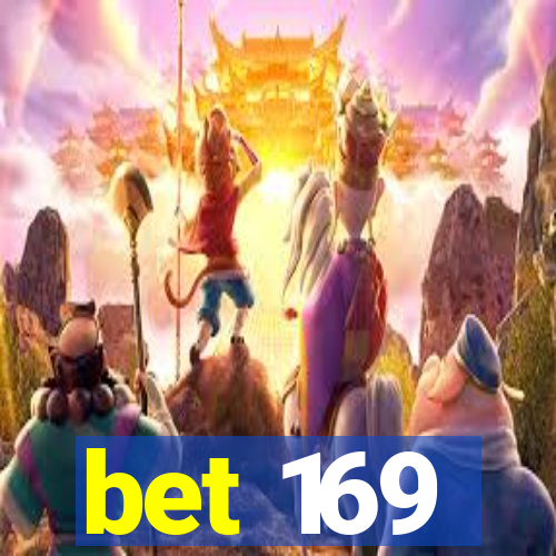 bet 169